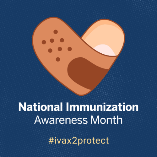 August Marks National Immunization Awareness Month