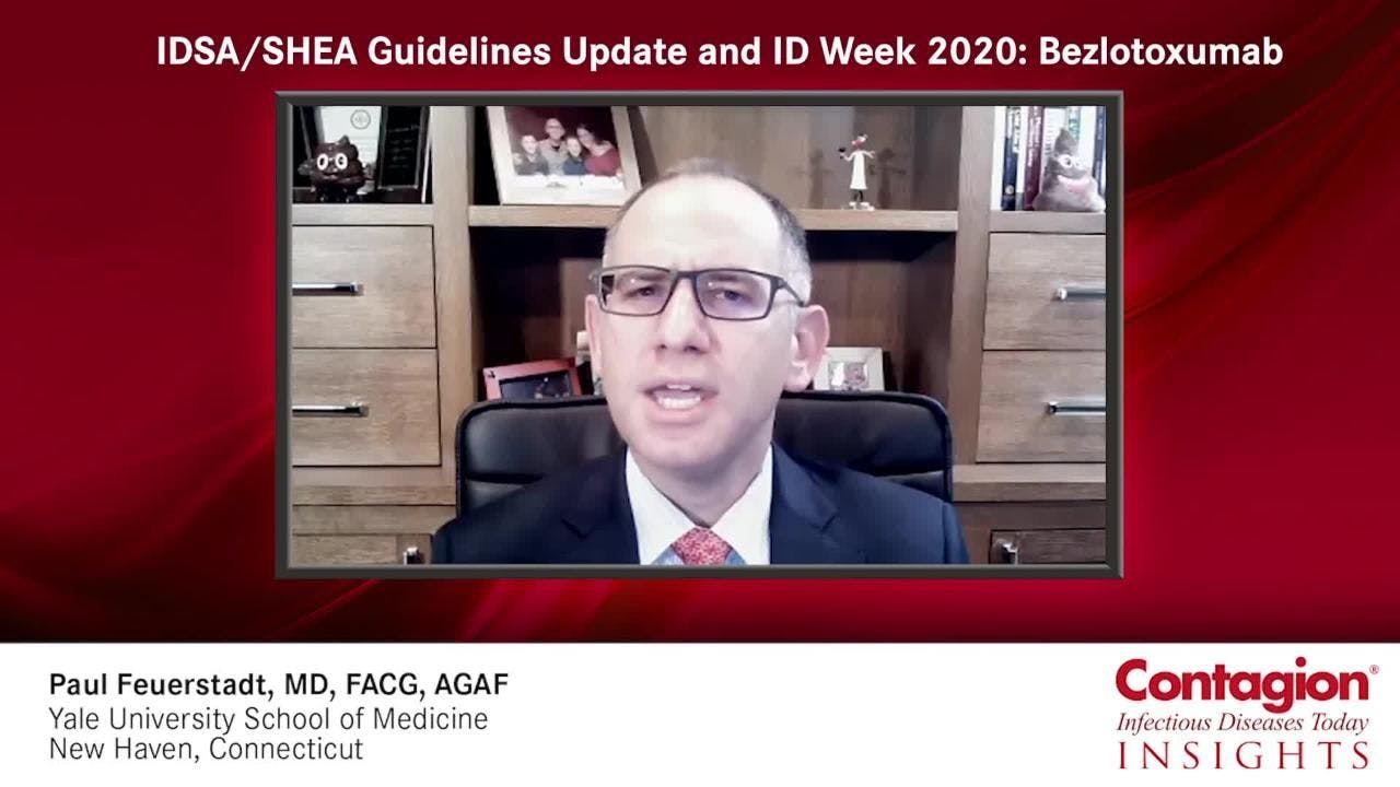 IDSA/SHEA Guidelines Update and ID Week: Bezlotoxumab