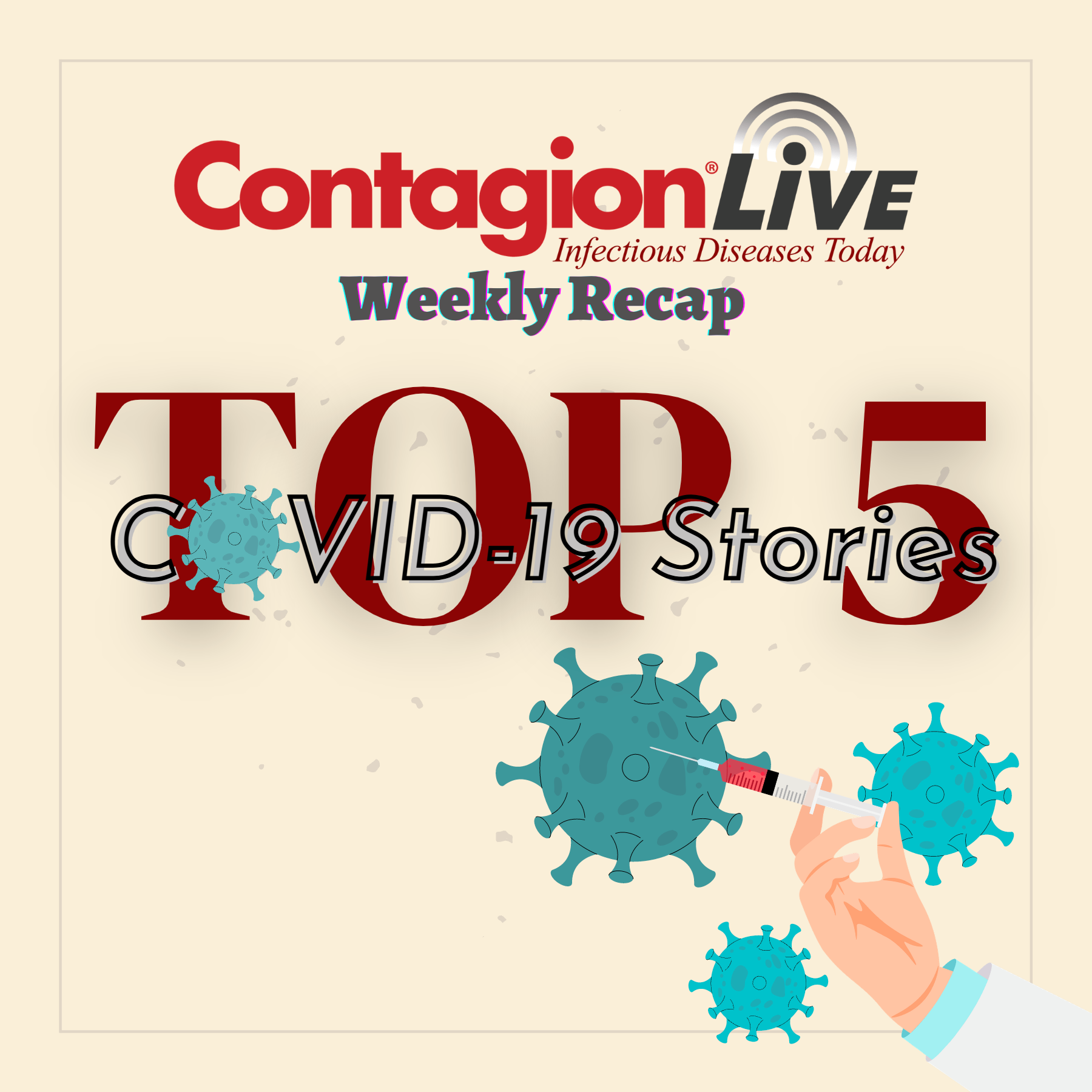 The biggest COVID-19 news from the past week.