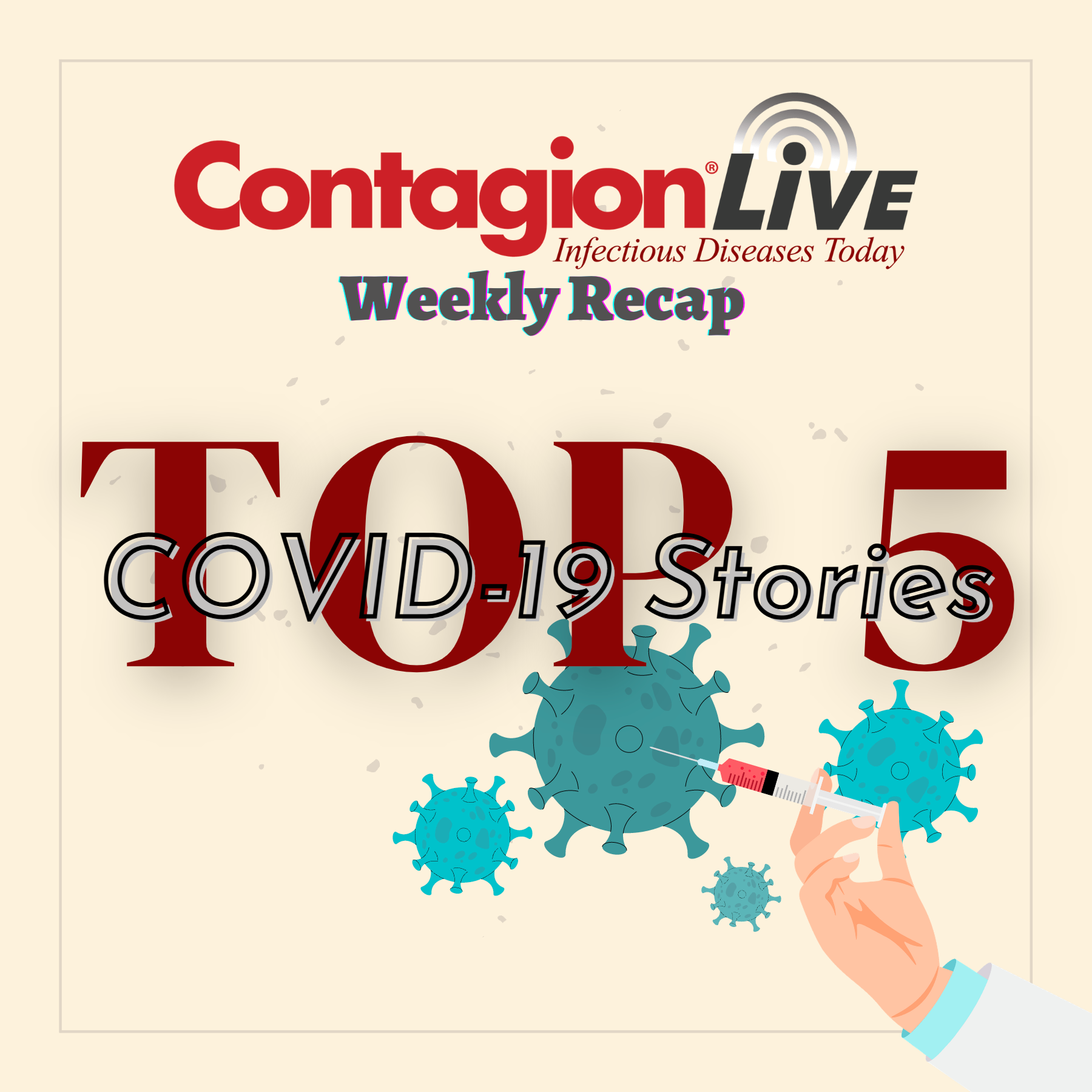 The Top 5 COVID-19 Stories This Week