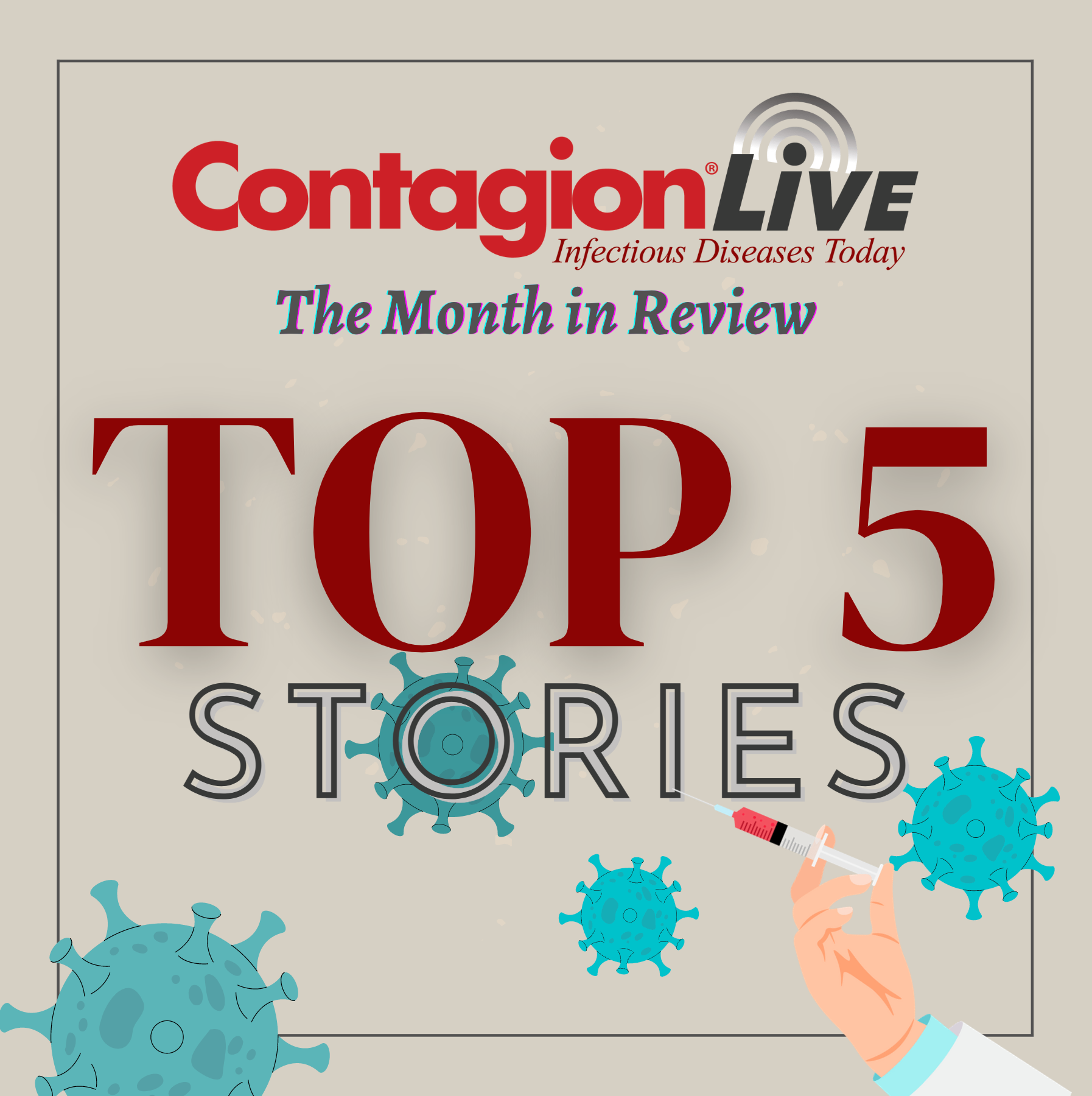 A Month in Review: March's Top 5 Infectious Disease Stories